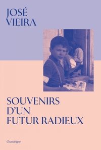 SOUVENIRS D'UN FUTUR RADIEUX