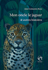 MON ONCLE LE JAGUAR & AUTRES HISTOIRES