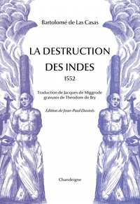 LA DESTRUCTION DES INDES