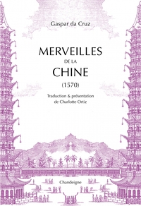 MERVEILLES DE LA CHINE 1570