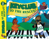 KEYCLUB TO THE RESCUE BOOK THREE PIANO