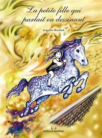 LA PETITE FILLE QUI PARLAIT EN DESSINANT