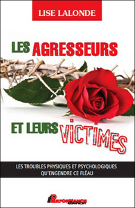 Les agresseurs et leurs victimes