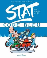 STAT, UNE URGENCE EN BD. CODE BLEU