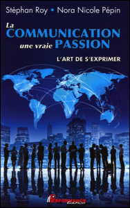 La communication une vraie passion