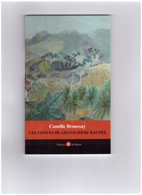 Les contes de grand-mère Rachel.