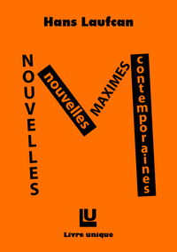 Nouvelles nouvelles maximes contemporaines