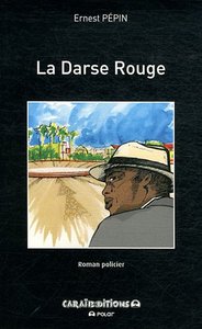 LA DARSE ROUGE - ROMAN POLICIER