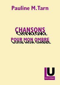 Chansons pour mon Ombre