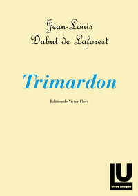 Trimardon - La Traite des Blanches, moeurs contemporaine, livre 4