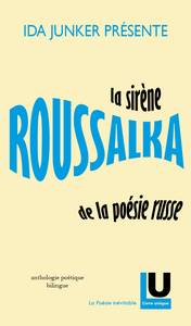 Roussalka - la sirène de la poésie russe