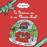 Ti Racoun va à un Chanté-Nwel