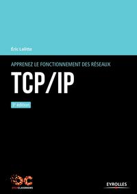 APPRENEZ LE FONCTIONNEMENT DES RESEAUX TCP/IP