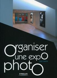 ORGANISER UNE EXPO PHOTO