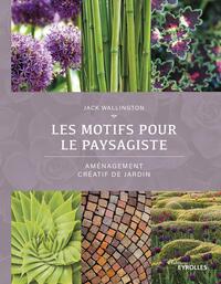 Les motifs pour le paysagiste