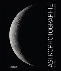 Astrophotographie, 3e édition