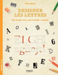 DESSINER LES LETTRES - UNE METHODE SIMPLE POUR APPRENDRE A DESSINER