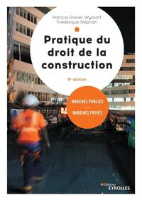 Pratique du droit de la construction