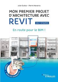 Mon premier projet d'architecture avec Revit, en 7 étapes