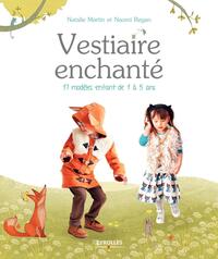 VESTIAIRE ENCHANTE - 17 MODELES ENFANT DE 1 A 5 ANS