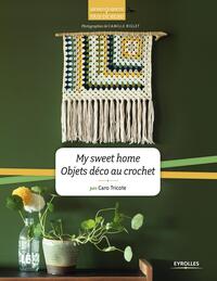 MY SWEET HOME - OBJETS DECO AU CROCHET