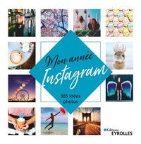 Mon année Instagram : 365 idées photos