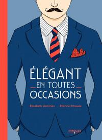 Elégant en toutes occasions