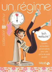 un régime sur mesure