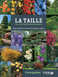 La Taille - L'Ami des jardins