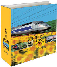 LES TRAINS EN 1001 PHOTOS