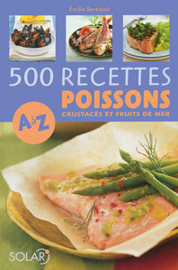 500 RECETTES DE POISSONS DE A A Z - NE