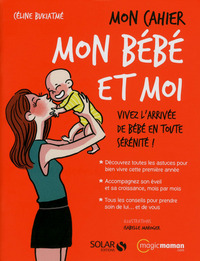 Mon cahier Mon bébé et moi