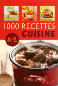1000 recettes cuisine de A à Z - NE