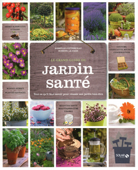 Le nouveau jardin santé - le grand guide