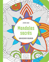 Mandalas sacrés -Les petits cahiers- Aux sources du bien-être