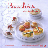 Bouchées apéritives - Nouvelles variations gourmandes