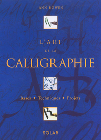 L'art de la Calligraphie - Coffret