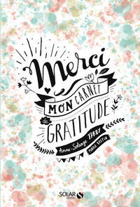 Merci - Mon carnet de gratitude