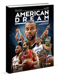 American Dream -L'épopée des Français en NBA