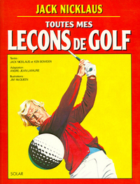 TOUTES MES LECONS DE GOLF