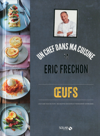 Oeufs - Eric Fréchon