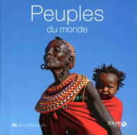 Peuples du monde - La collection