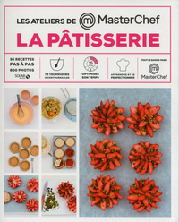 La Pâtisserie - Les ateliers Masterchef