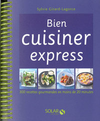 Bien cuisiner express
