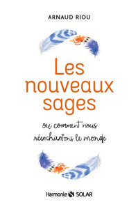 LES NOUVEAUX SAGES