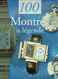 100 montres de légende