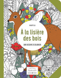 A la lisière des bois -Les petits cahiers- Aux sources du bien-être