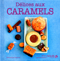 Délices aux caramels - Mini gourmands