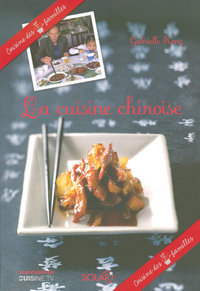 La cuisine chinoise - Cuisine des 7 familles