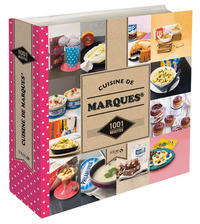 CUISINE DE MARQUES - 1001 RECETTES NE
